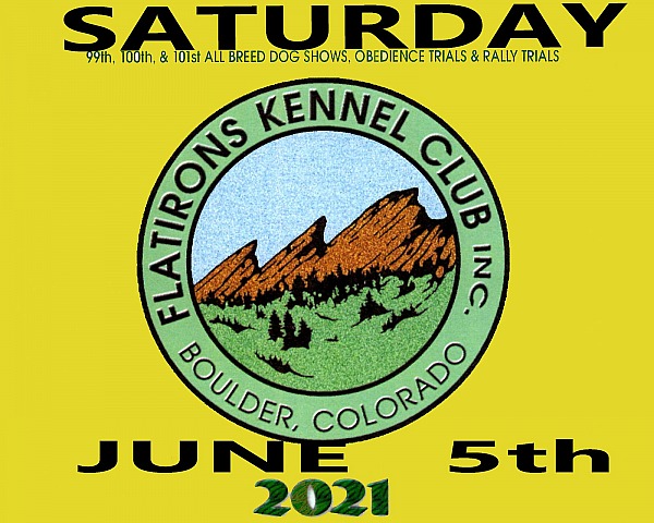 Flatirons  Kennel Club, SATURDAY 5 June 2021